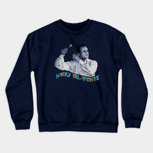 Harry Belafonte Crewneck Sweatshirt